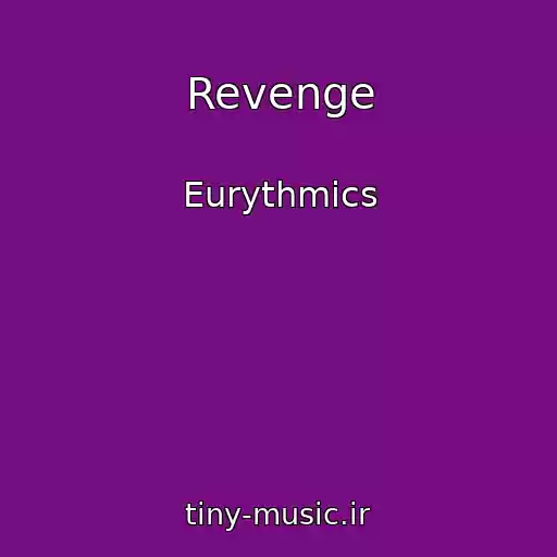 کاور آهنگ Revenge از Eurythmics