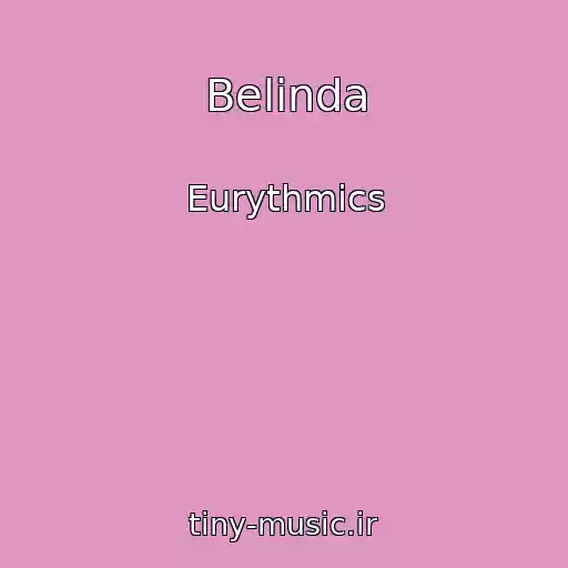 کاور آهنگ Belinda از Eurythmics