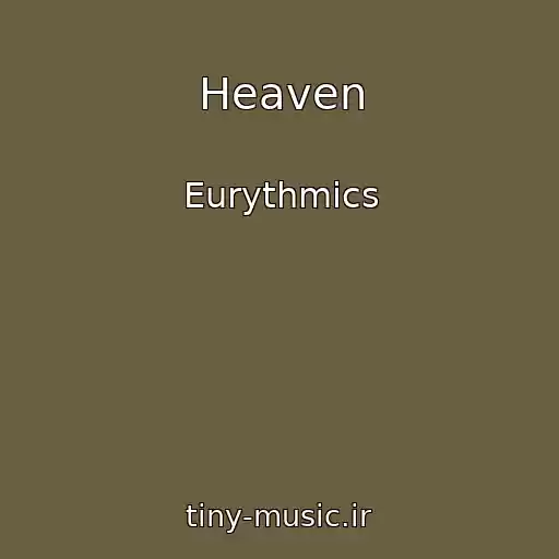 کاور آهنگ Heaven از Eurythmics