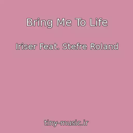 کاور آهنگ Bring Me To Life از Iriser Feat. Stefre Roland