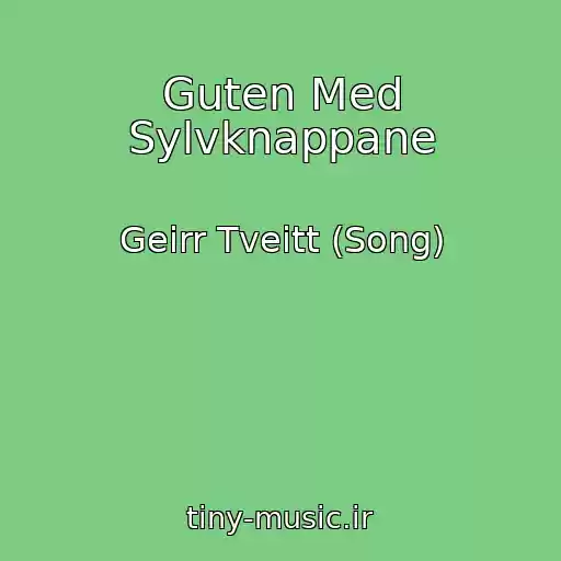کاور آهنگ Guten Med Sylvknappane از Geirr Tveitt (Song)