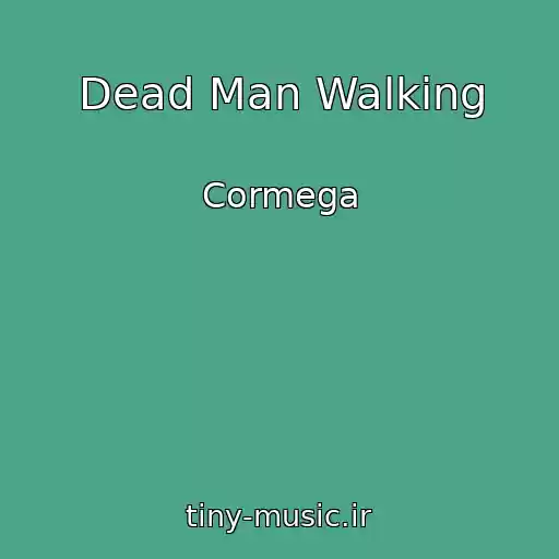 کاور آهنگ Dead Man Walking از Cormega