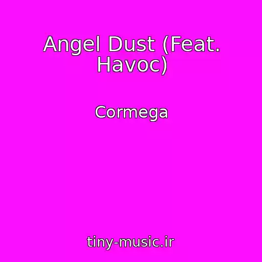 کاور آهنگ Angel Dust (Feat. Havoc) از Cormega