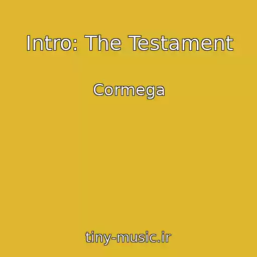 کاور آهنگ Intro: The Testament از Cormega