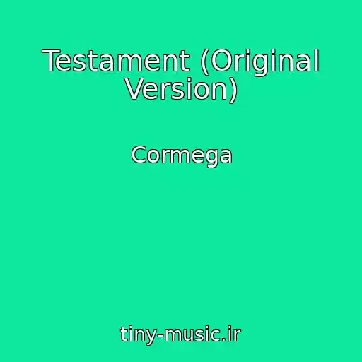 کاور آهنگ Testament (Original Version) از Cormega