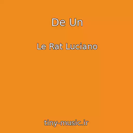 کاور آهنگ De Un از Le Rat Luciano