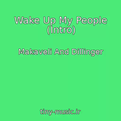 کاور آهنگ Wake Up My People (Intro) از Makaveli And Dillinger