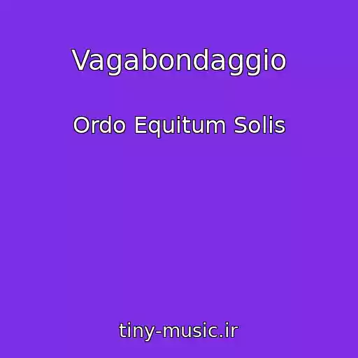 کاور آهنگ Vagabondaggio از Ordo Equitum Solis