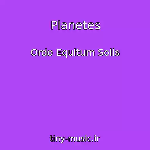 کاور آهنگ Planetes از Ordo Equitum Solis