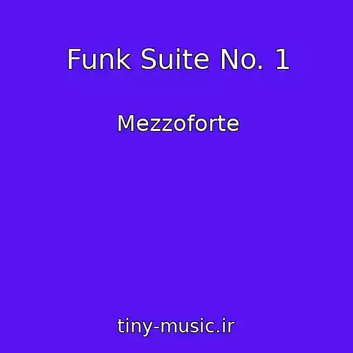 کاور آهنگ Funk Suite No. 1 از Mezzoforte