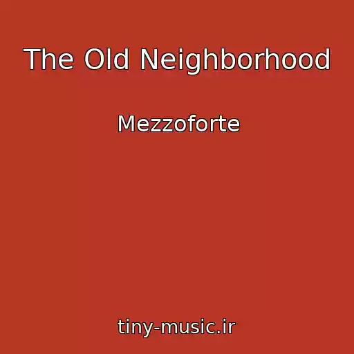 کاور آهنگ The Old Neighborhood از Mezzoforte