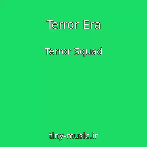 کاور آهنگ Terror Era از Terror Squad
