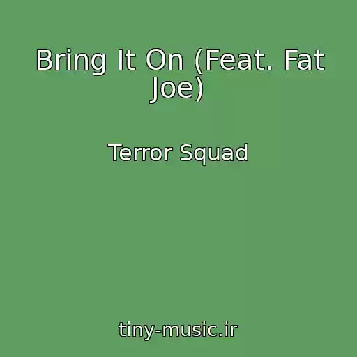 کاور آهنگ Bring It On (Feat. Fat Joe) از Terror Squad