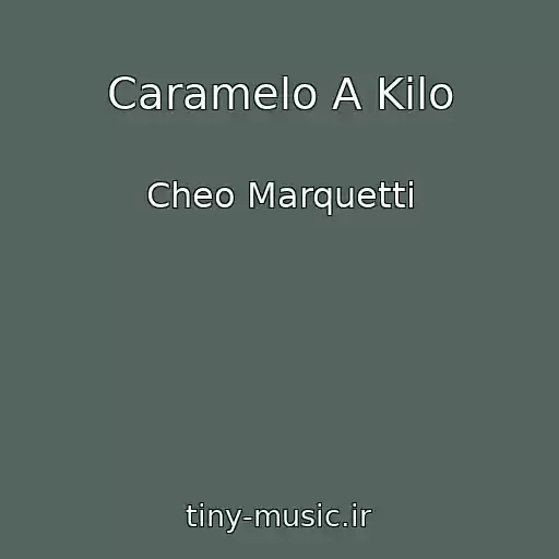 کاور آهنگ Caramelo A Kilo از Cheo Marquetti