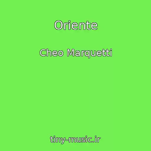 کاور آهنگ Oriente از Cheo Marquetti