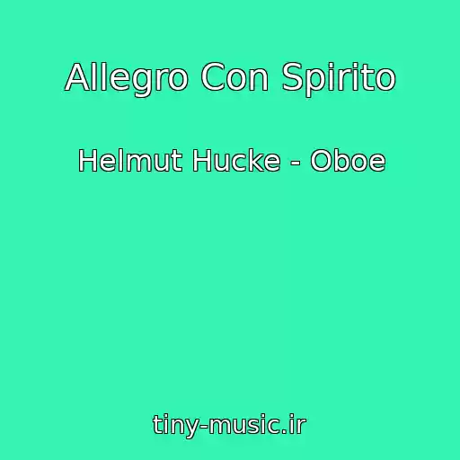 کاور آهنگ Allegro Con Spirito از Helmut Hucke - Oboe