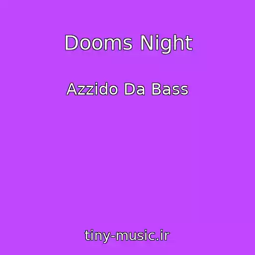 کاور آهنگ Dooms Night از Azzido Da Bass