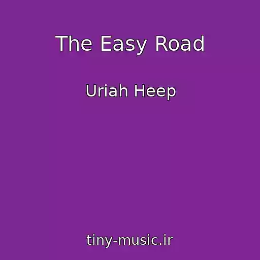 کاور آهنگ The Easy Road از Uriah Heep