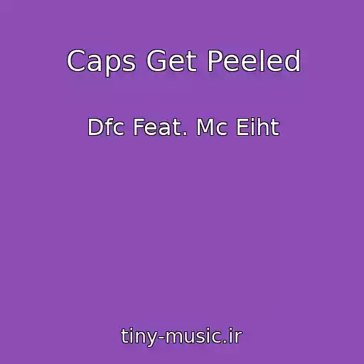 کاور آهنگ Caps Get Peeled از Dfc Feat. Mc Eiht