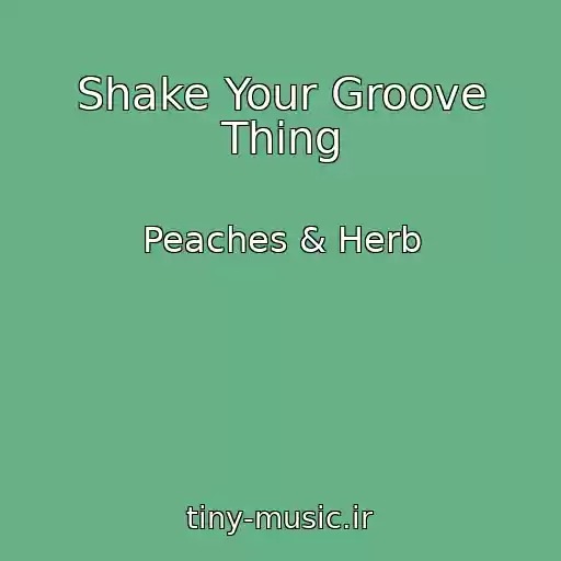 کاور آهنگ Shake Your Groove Thing از Peaches & Herb