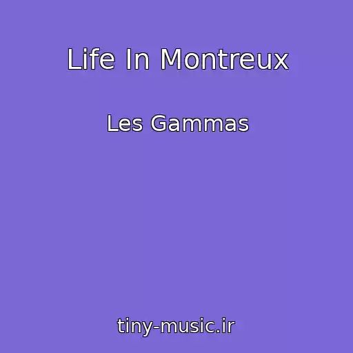 کاور آهنگ Life In Montreux از Les Gammas
