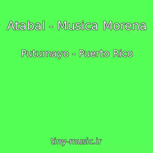 کاور آهنگ Atabal - Musica Morena از Putumayo - Puerto Rico