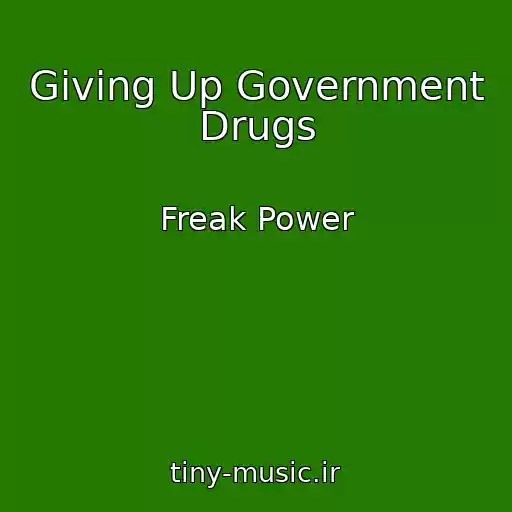 کاور آهنگ Giving Up Government Drugs از Freak Power