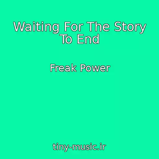 کاور آهنگ Waiting For The Story To End از Freak Power
