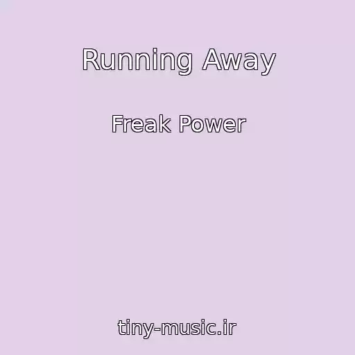 کاور آهنگ Running Away از Freak Power
