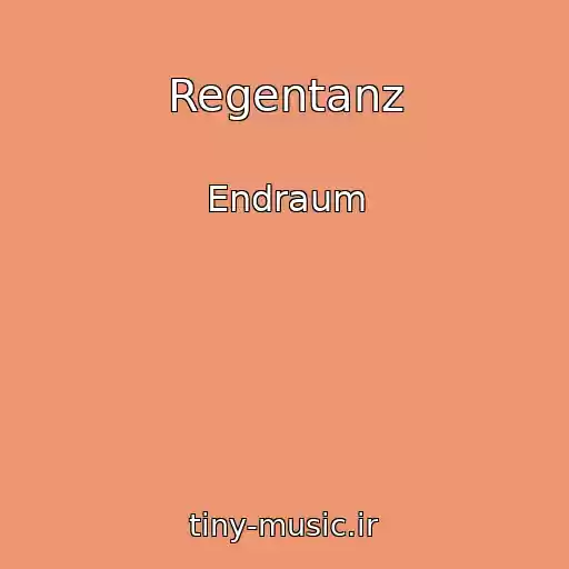 کاور آهنگ Regentanz از Endraum