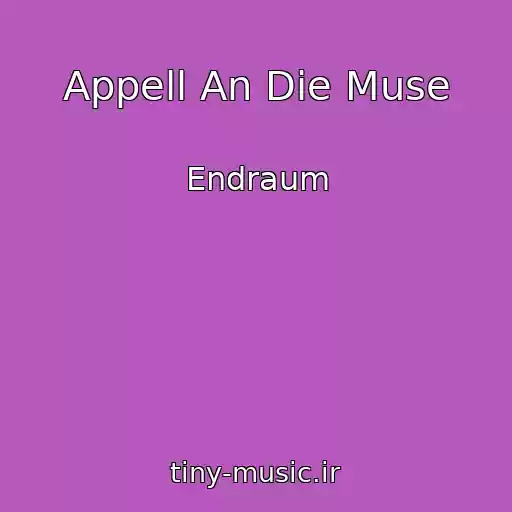 کاور آهنگ Appell An Die Muse از Endraum