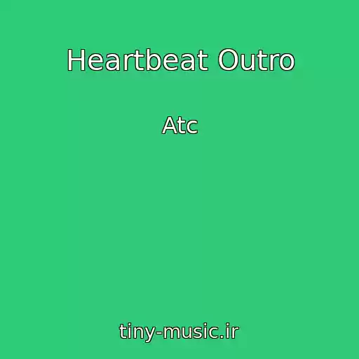 کاور آهنگ Heartbeat Outro از Atc