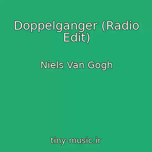 کاور آهنگ Doppelganger (Radio Edit) از Niels Van Gogh