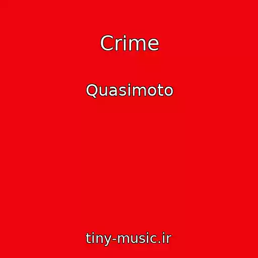 کاور آهنگ Crime از Quasimoto