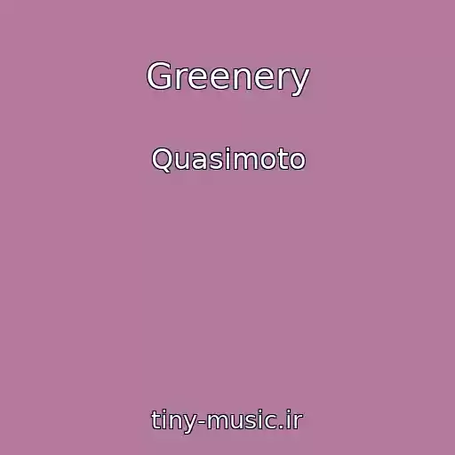 کاور آهنگ Greenery از Quasimoto