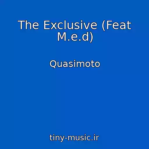 کاور آهنگ The Exclusive (Feat M.e.d) از Quasimoto