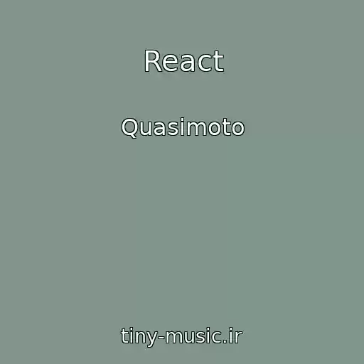 کاور آهنگ React از Quasimoto
