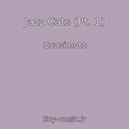 کاور آهنگ Jazz Cats (Pt. 1) از Quasimoto