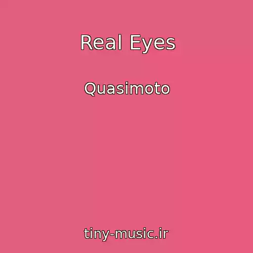 کاور آهنگ Real Eyes از Quasimoto
