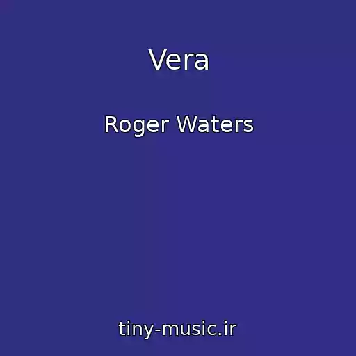 کاور آهنگ Vera از Roger Waters