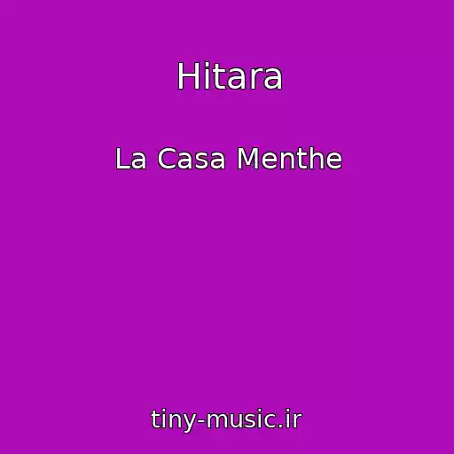 کاور آهنگ Hitara از La Casa Menthe