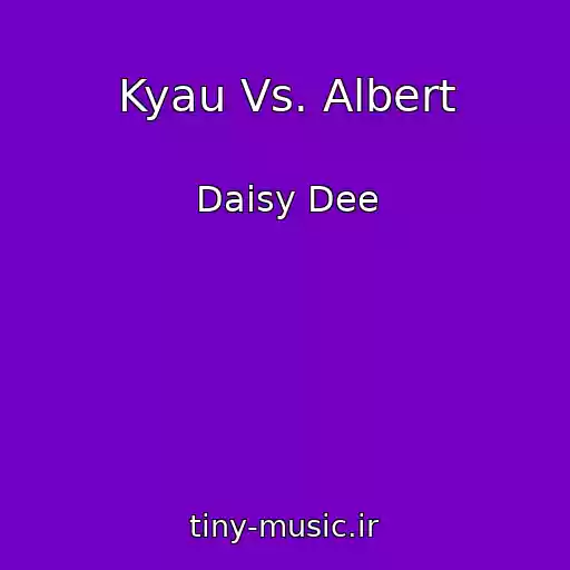 کاور آهنگ Kyau Vs. Albert از Daisy Dee