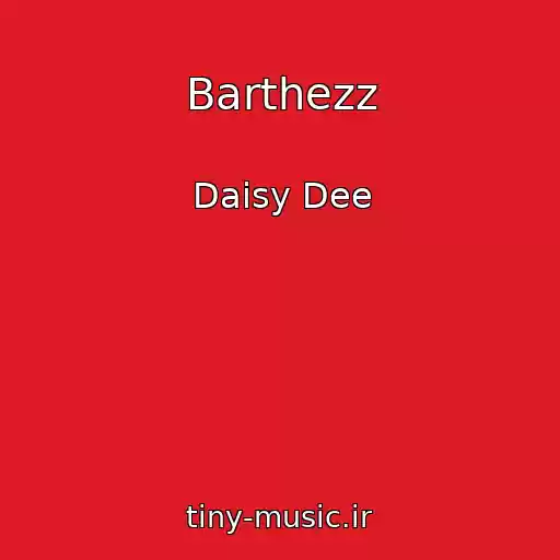 کاور آهنگ Barthezz از Daisy Dee