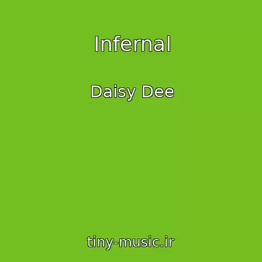 کاور آهنگ Infernal از Daisy Dee