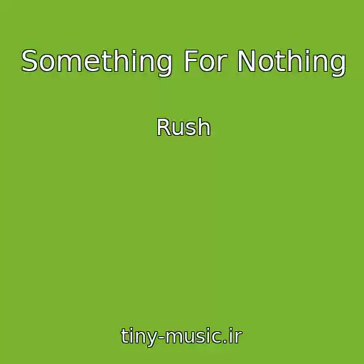 کاور آهنگ Something For Nothing از Rush