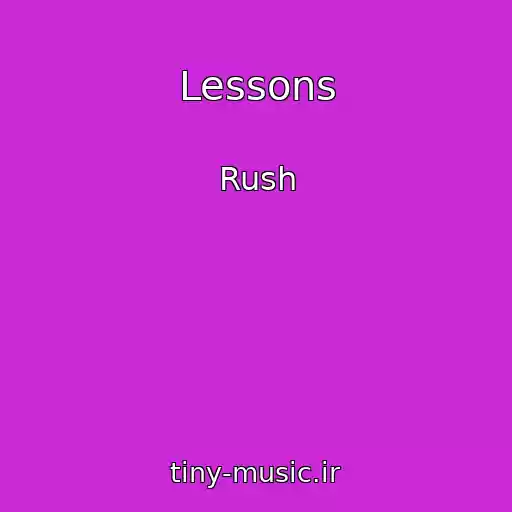 کاور آهنگ Lessons از Rush