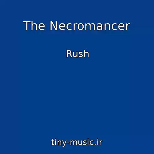 کاور آهنگ The Necromancer از Rush