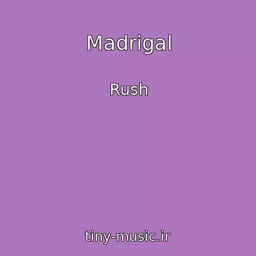 کاور آهنگ Madrigal از Rush