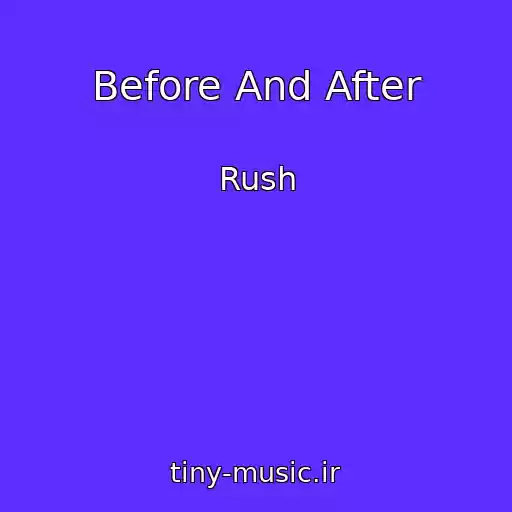 کاور آهنگ Before And After از Rush