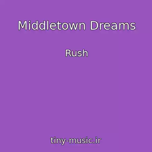 کاور آهنگ Middletown Dreams از Rush
